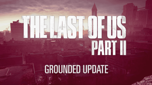 Anunciado el Grounded Update de The Last of Us Part II