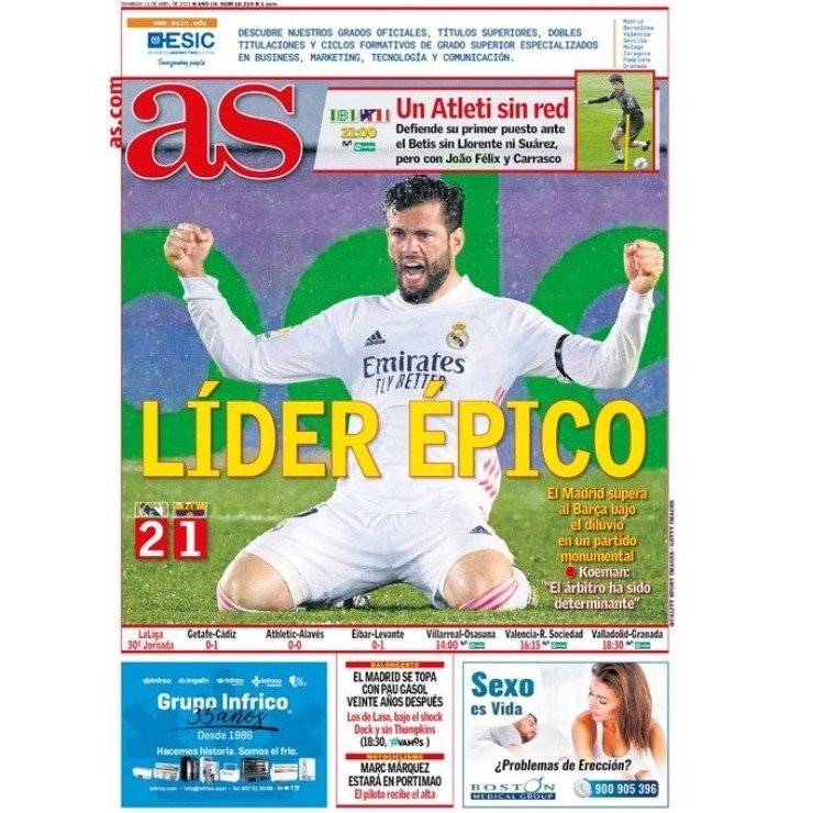 El título de Diario As es grandilocuente y califica al cuadro merengue como líder épico. &quot;El Madrid supera al Barça bajo un diluvio en un partido monumental&quot;.