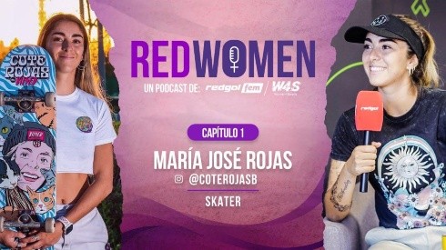 María José Rojas es la primera invitada de RedWomen, el nuevo Podcast Original de RedGol y Women4Sports.