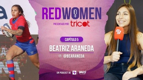 La rugbista chilena Beatriz Araneda fue una de las invitadas de RedWomen, el Podcast de RedGol y Women4Sports, para hablar del presente de esta disciplina en el país.