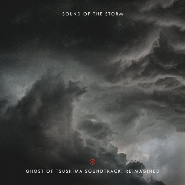 Ghost of Tsushima Soundtrack: Reimagined – Sound of The Storm Remix