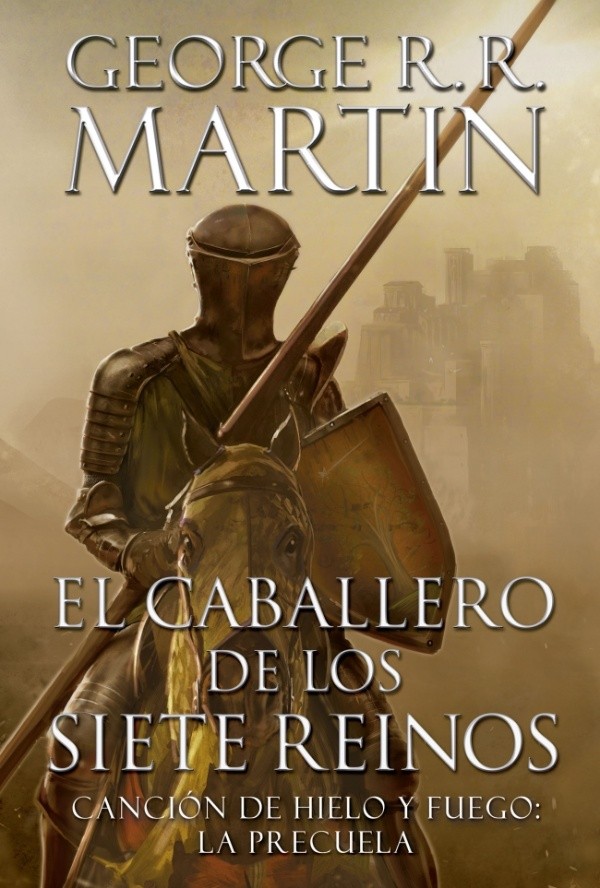 La portada con que llegó la compilación de &quot;Cuentos de Duncan y Egg&quot; a Latinoamérica y que ahora se convertirá en la segunda serie precuela de &quot;Game of Thrones&quot; que desarrolle HBO.