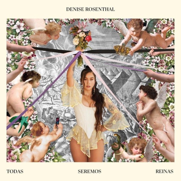La portada de Todas Seremos Reinas, de Denise Rosenthal.