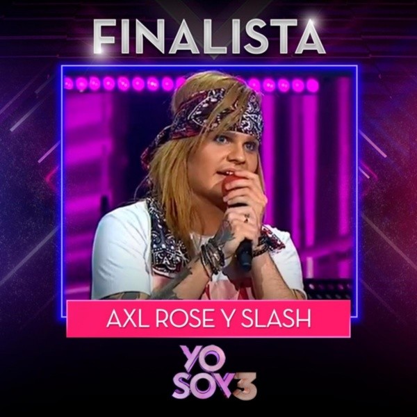 Finalistas de 
   Yo Soy: El imitador de Axl Rose (Alejandro Dagda).