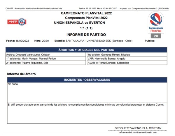 Parte del informe de Cristian Droguett sobre el partido entre Unión Española y Everton en el estadio Santa Laura. (Foto: ANFP)